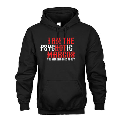 MARCOS 13K1-544 I Am The Psychotic Name You Were Warned About