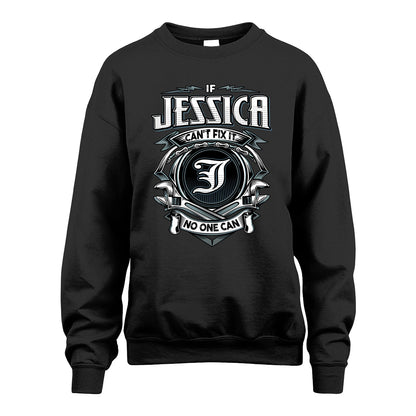 JESSICA 13K1-510 Personalized  "Can’t Fix It No One Can"
