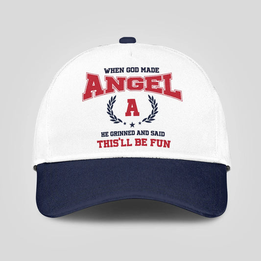 When God Made Your Name He Grinned And Said This'll Be Fun Blue Cap ANGEL 13K1 C57PF