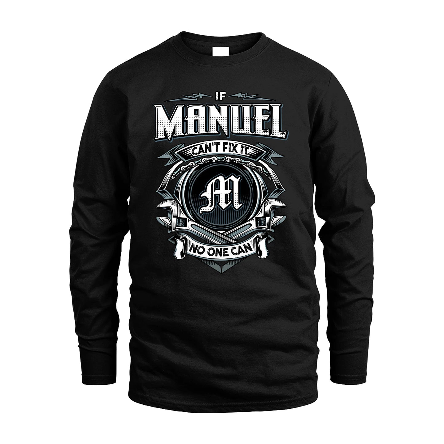 MANUEL 13K1-510 Personalized  "Can’t Fix It No One Can"