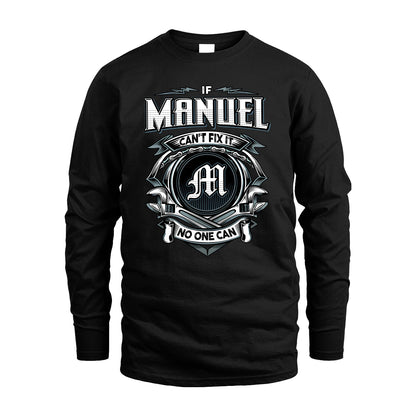MANUEL 13K1-510 Personalized  "Can’t Fix It No One Can"