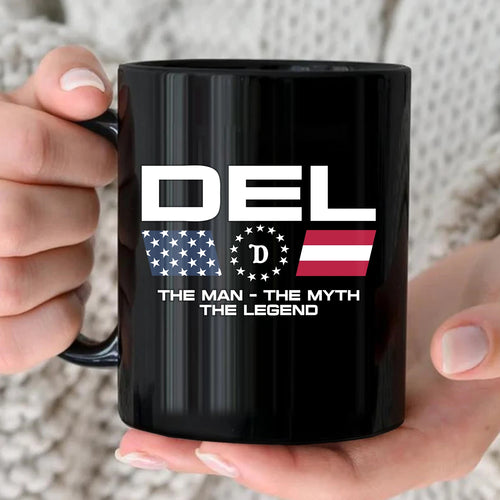 The Man The Myth The Legend Us Flag Mug DEL 13K1 MG23