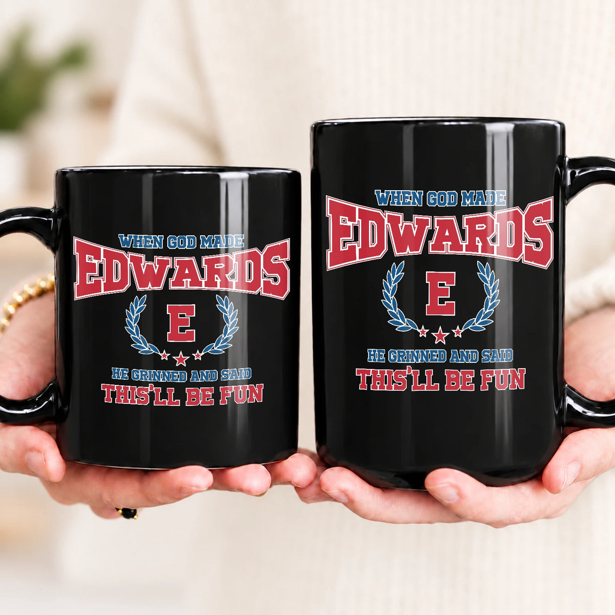 When God Made Your Name Personalized Mug EDWARDS 13K1 MG08