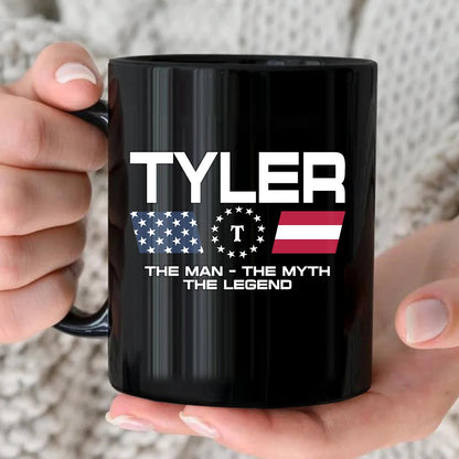 The Man The Myth The Legend Us Flag Mug TYLER 13K1 MG23
