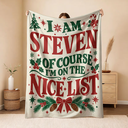 I'm Name Of Course I'm On The Nice List Cream Christmas Fleece Blanket STEVEN 13K1 BK59