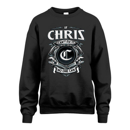 CHRIS 13K1-510 Personalized  "Can’t Fix It No One Can"