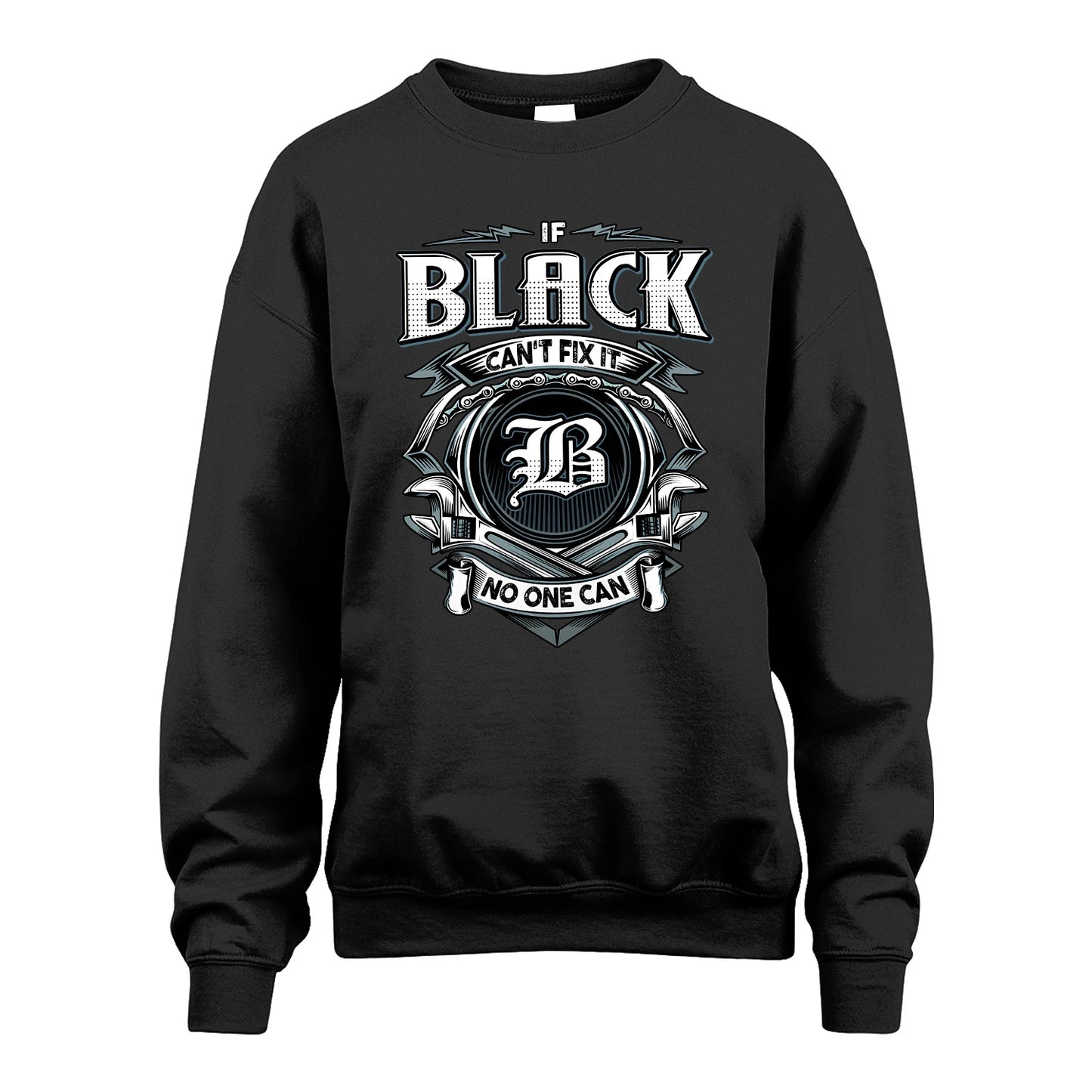 BLACK 13K1-510 Personalized  "Can’t Fix It No One Can"