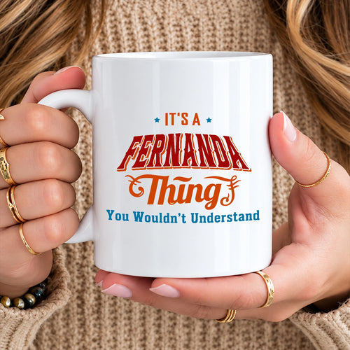 It's A Your Name Thing You Wouldn't Understand Retro Mug FERNANDA 13K1 MG26