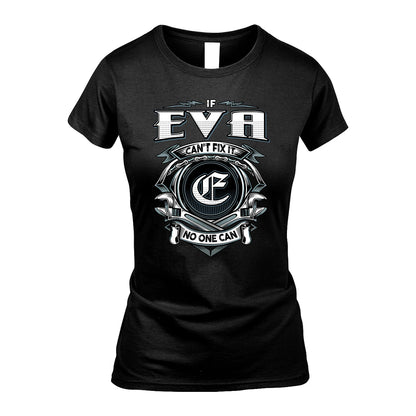 EVA 13K1-510 Personalized  "Can’t Fix It No One Can"
