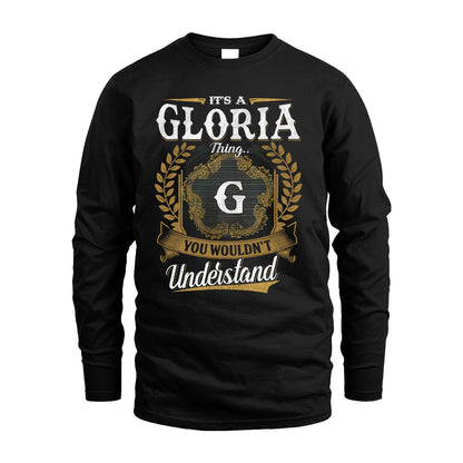 GLORIA 13K1-1–Personalized Name Quote Apparel “It’s an NAME Thing You Wouldn’t Understand”