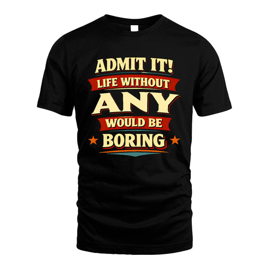 ANY 13K8-503 Admit It Life Without...