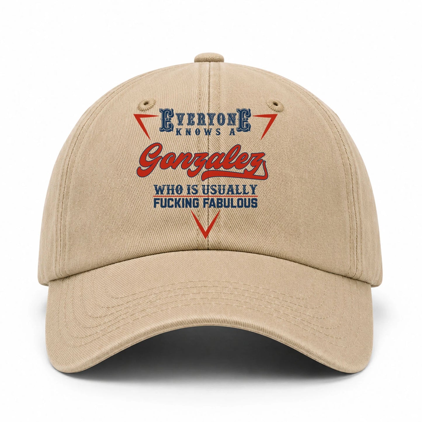 Everyone Knows A Your Name Who Is Usually Fucking Fabulous Washed Cap GONZALEZ 13K1 C53PF