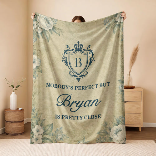Nobody's Perfect But Your Name Is Pretty Close Green Floral Fleece Blanket BRYAN 13K1 BK39