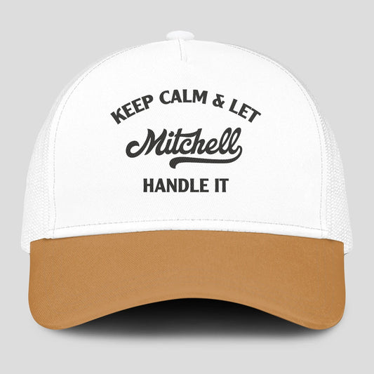 Keep Calm & Let Your Name Handle It Yellow And White Mesh Cap MITCHELL 13K1 C205PF