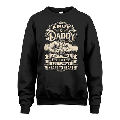 ANDY 13K1-543 Daddy Not Always Eye to Eye But Always Heart to Heart
