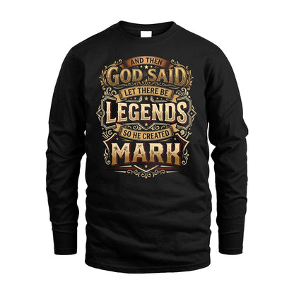 MARK 13K1-540 And Then God Said Let There Be Legends...