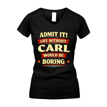CARL 13K1-503 Admit It Life Without...