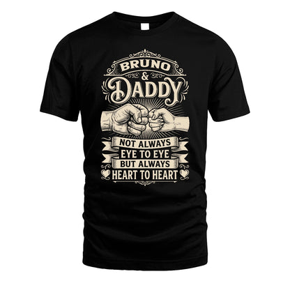 BRUNO 13K1-543 Daddy Not Always Eye to Eye But Always Heart to Heart