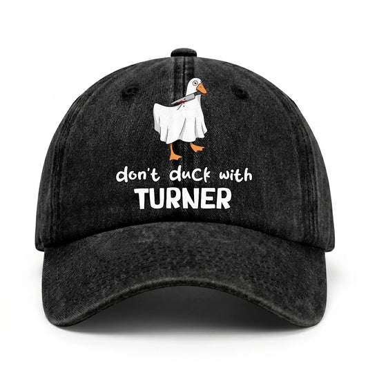 Don't Duck With Your Name Funny Washed Cap TURNER 13K1 C129PF
