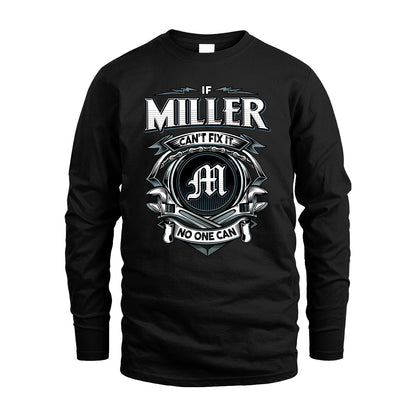 MILLER 13K1-510 Personalized  "Can’t Fix It No One Can"
