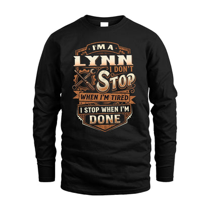 LYNN 13K1-531 I Don't Stop When I'm Tired I Stop When I'm Done