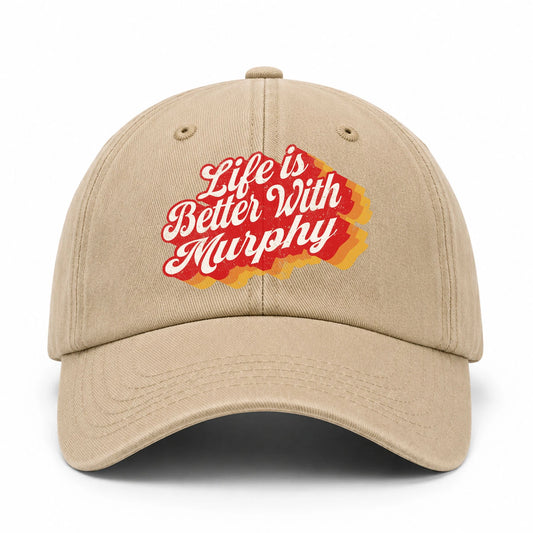 Life Is Better With Your Name Vintage Washed Cap MURPHY 13K1 C67PF