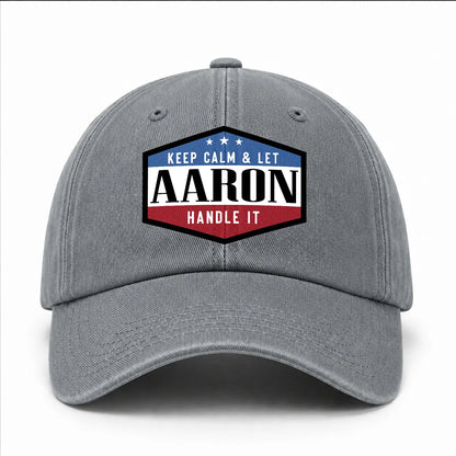 Keep Calm & Let Your Name Handle It Washed Cap AARON 13K1 C87PF