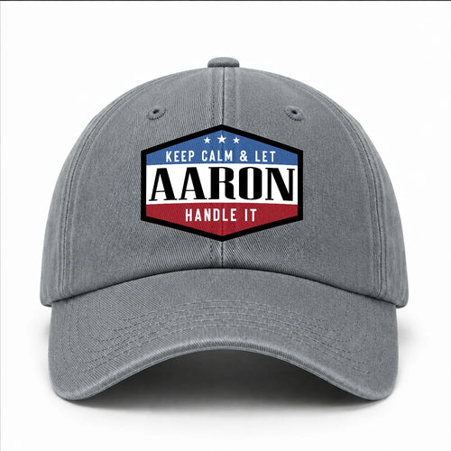 Keep Calm & Let Your Name Handle It Washed Cap AARON 13K1 C87PF