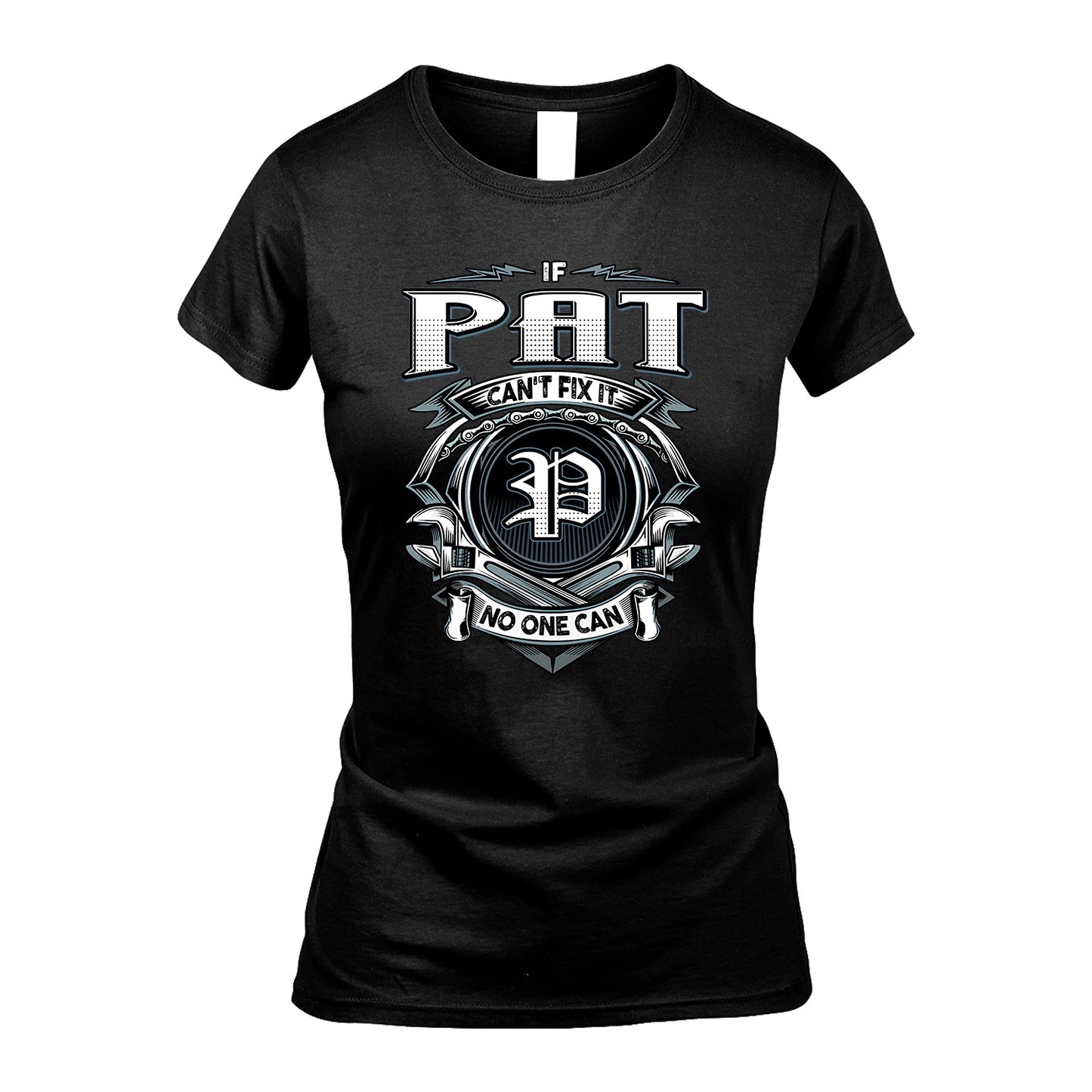 PAT 13K1-510 Personalized  "Can’t Fix It No One Can"