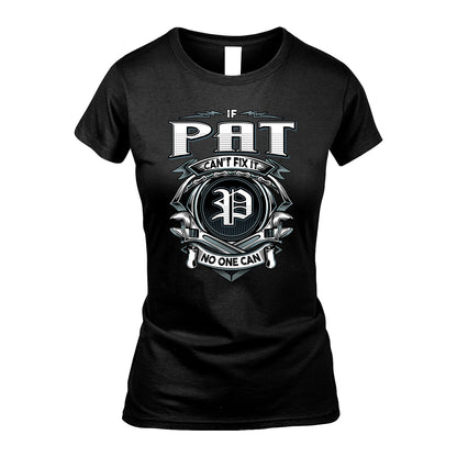 PAT 13K1-510 Personalized  "Can’t Fix It No One Can"