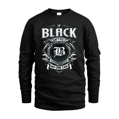 BLACK 13K1-510 Personalized  "Can’t Fix It No One Can"