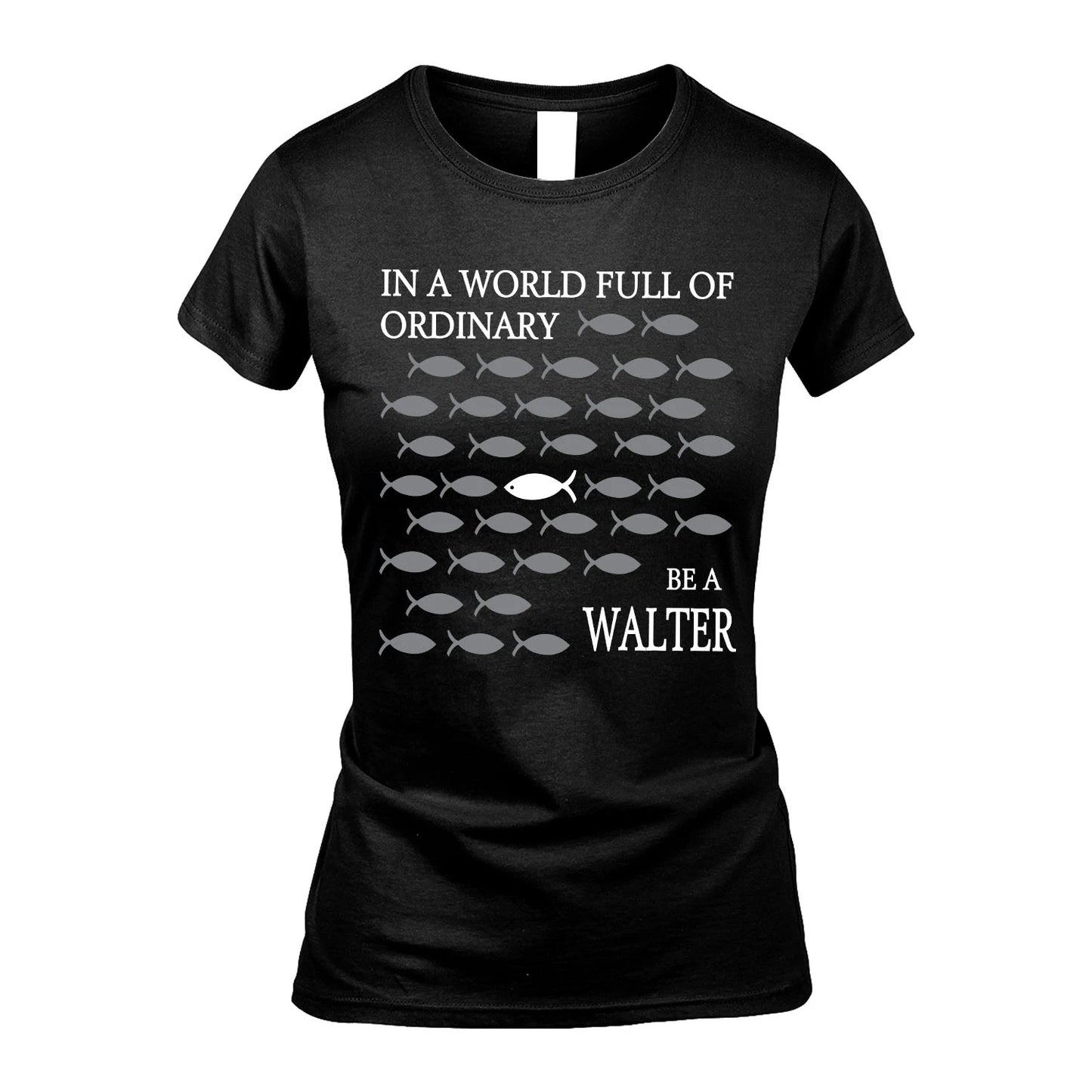 WALTER 13K1-558 In A World Full Of Ordinary