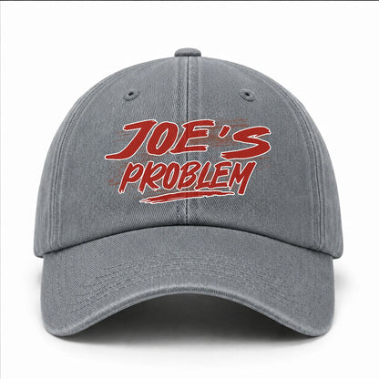 Someone's Problem Funny Washed Cap JOE 13K1 C80PF