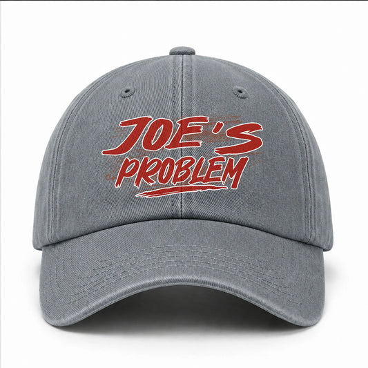 Someone's Problem Funny Washed Cap JOE 13K1 C80PF