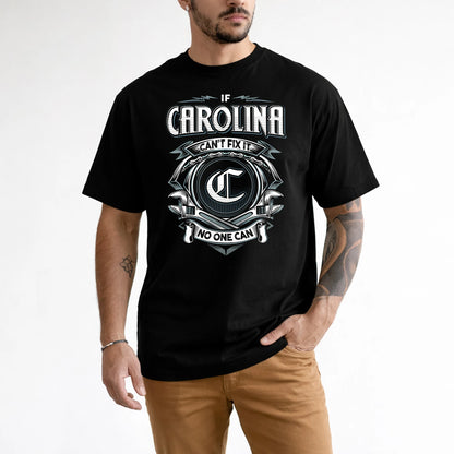 CAROLINA 13K1-510 Personalized  "Can’t Fix It No One Can"