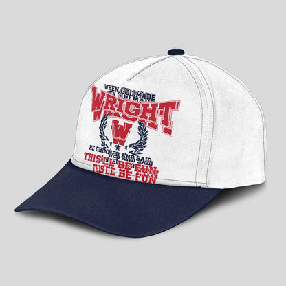 When God Made Your Name He Grinned And Said This'll Be Fun Blue Cap WRIGHT 13K1 C57PF