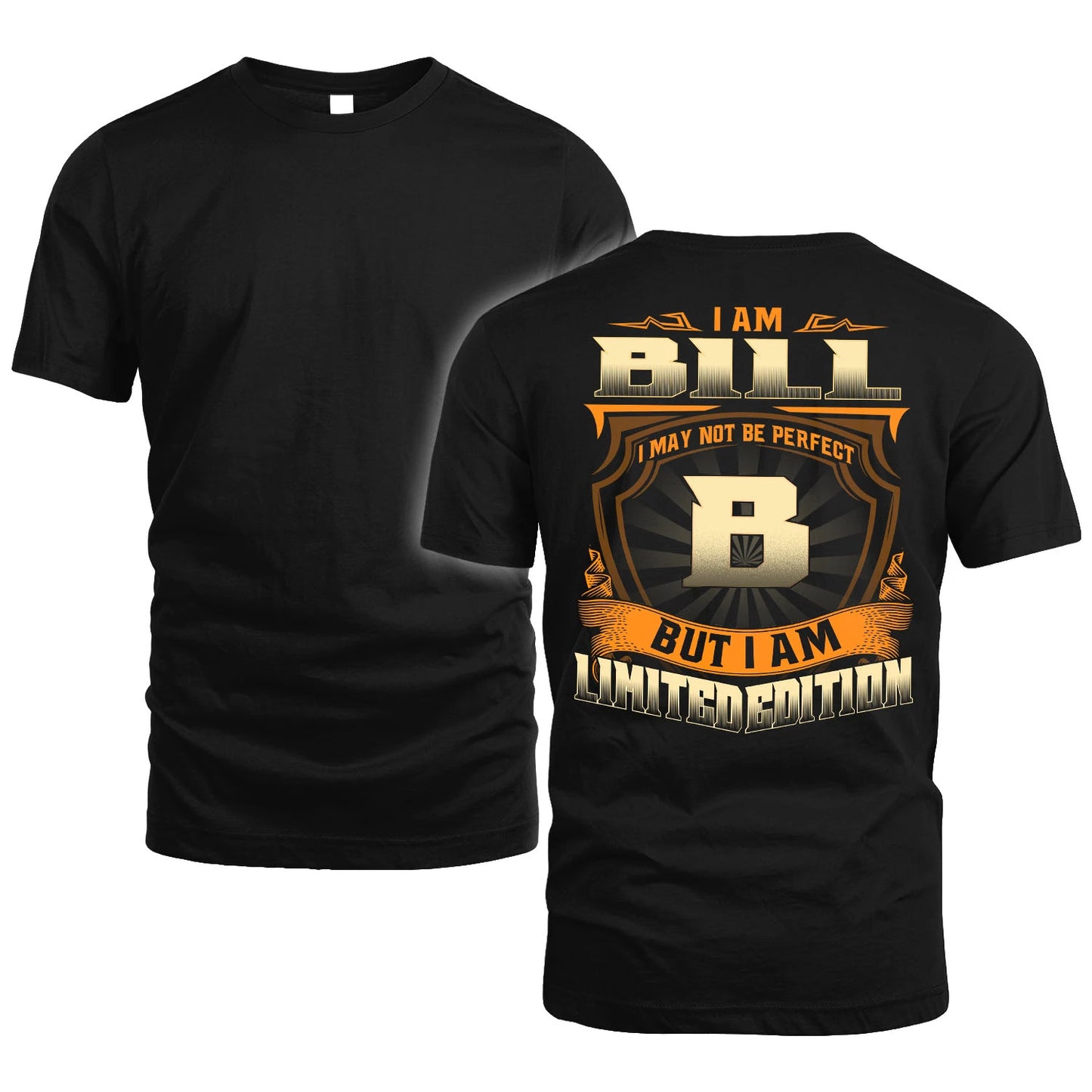 BILL 13K1-516 Personalized "I May Not Be Perfect ..."
