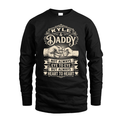 KYLE 13K1-543 Daddy Not Always Eye to Eye But Always Heart to Heart