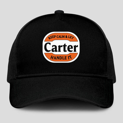 Keep Calm & Let Your Name Handle It Black Mesh Cap CARTER 13K1 C199PF