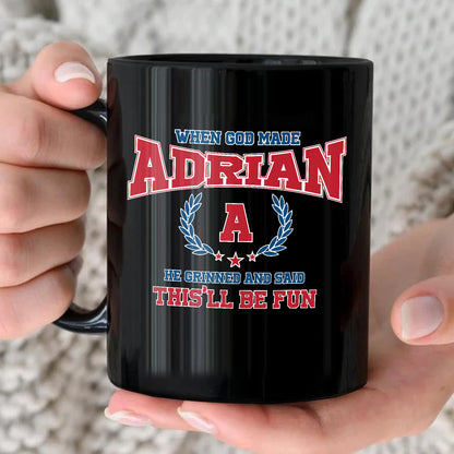When God Made Your Name Personalized Mug ADRIAN 13K1 MG08