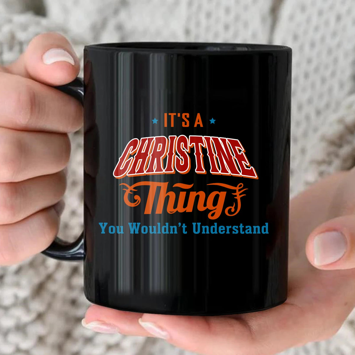 It's A Your Name Thing You Wouldn't Understand Retro Mug CHRISTINE 13K1 MG26