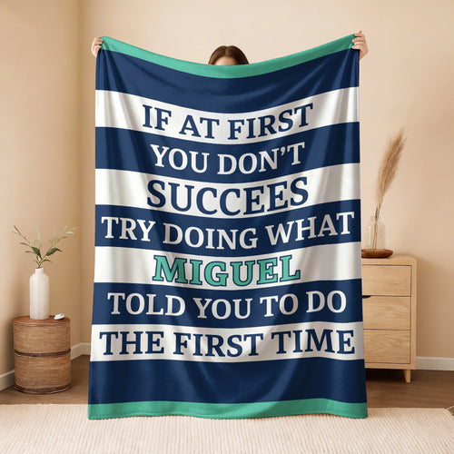 If At First You Don't Succeed Blue & White Striped Fleece Blanket MIGUEL 13K1 BK55