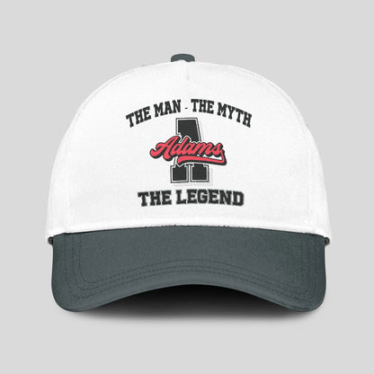 The Man The Myth The Legend Custom Initial Letter And Name Cap ADAMS 13K1 C38PF