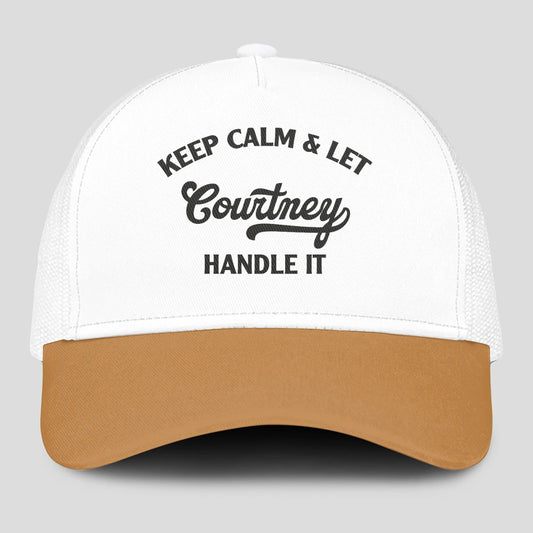 Keep Calm & Let Your Name Handle It Yellow And White Mesh Cap COURTNEY 13K1 C205PF