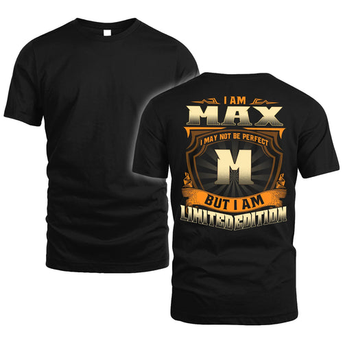 MAX 13K1-516 Personalized "I May Not Be Perfect ..."