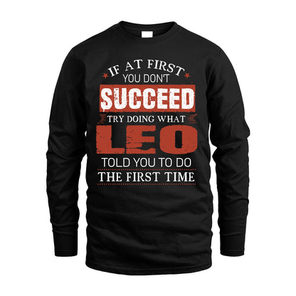 LEO 13K1-82–Personalized Funny Quote Apparel “If At First You Don’t Succeed”