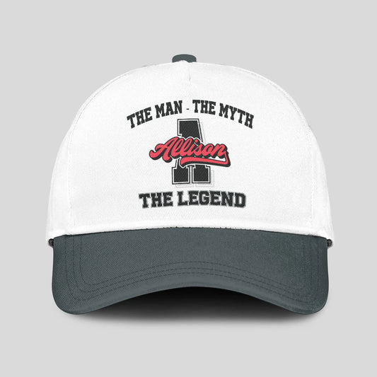 The Man The Myth The Legend Custom Initial Letter And Name Cap ALLISON 13K1 C38PF