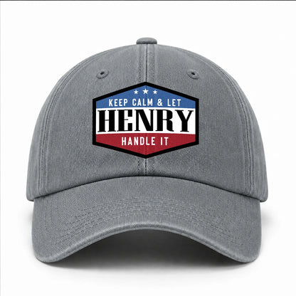Keep Calm & Let Your Name Handle It Washed Cap HENRY 13K1 C87PF