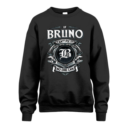 BRUNO 13K1-510 Personalized  "Can’t Fix It No One Can"