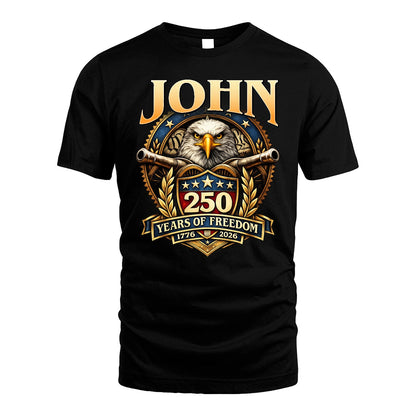 JOHN 13K1-529 ...250 Years Of Freedom 1776-2026